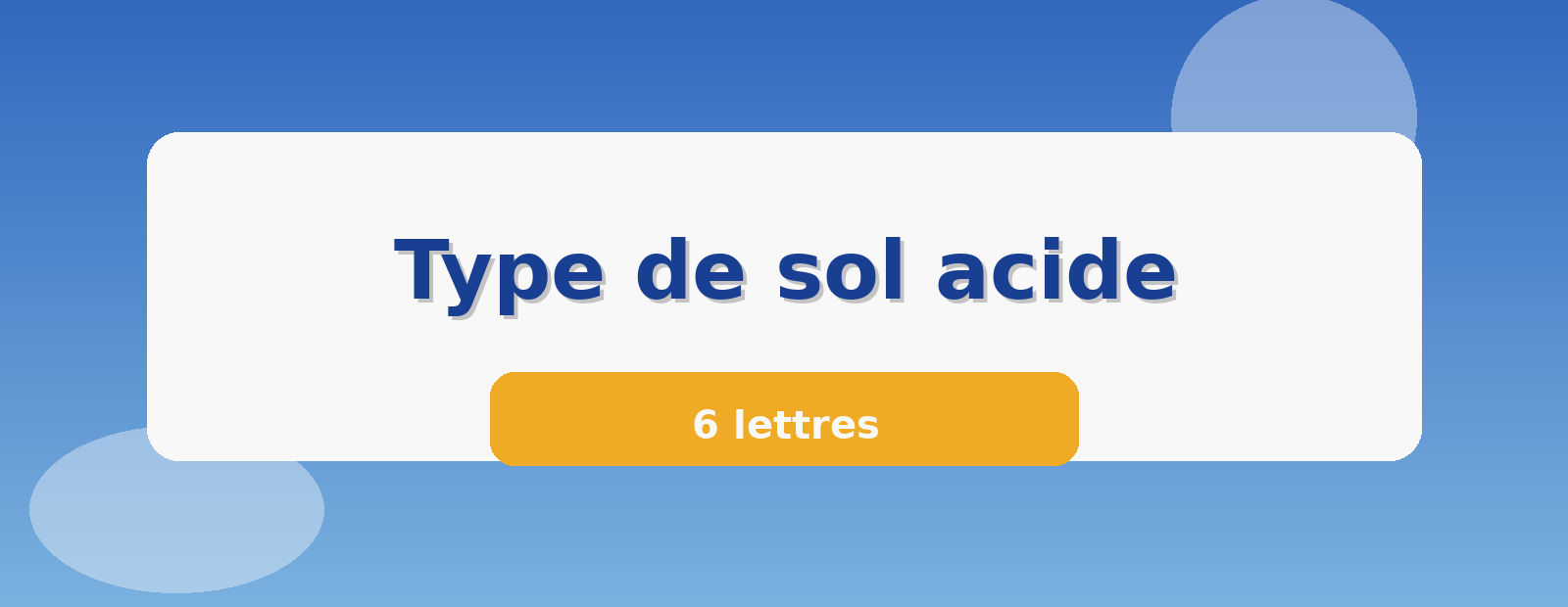 Type de sol acide 6 lettres