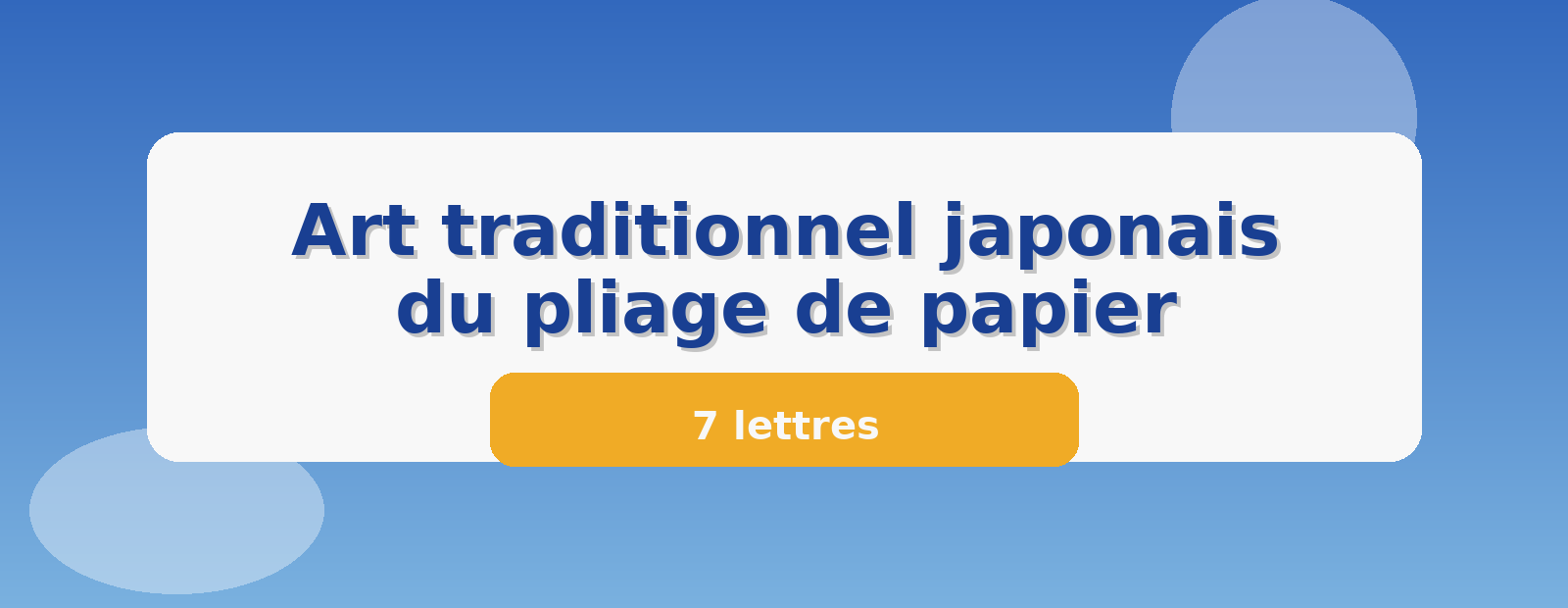 Art traditionnel japonais du pliage de papier 7 lettres