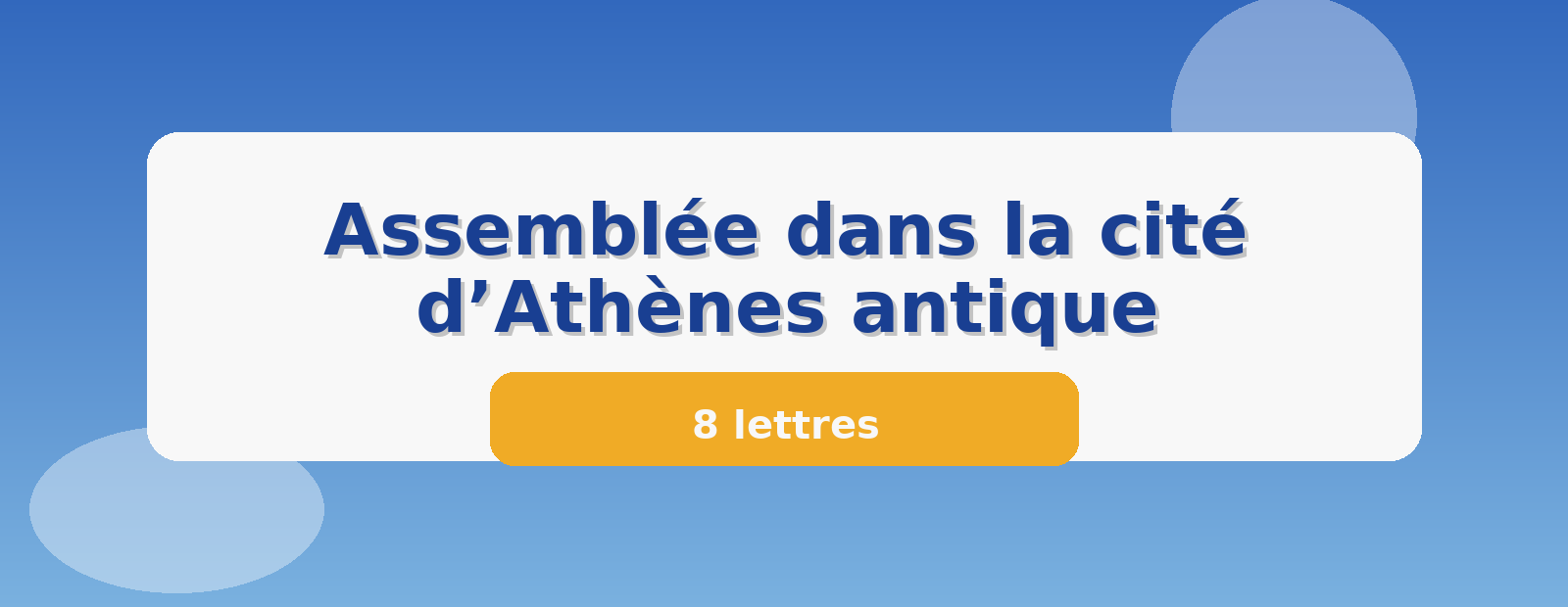 Assemblée dans la cité d’Athènes antique 8 lettres