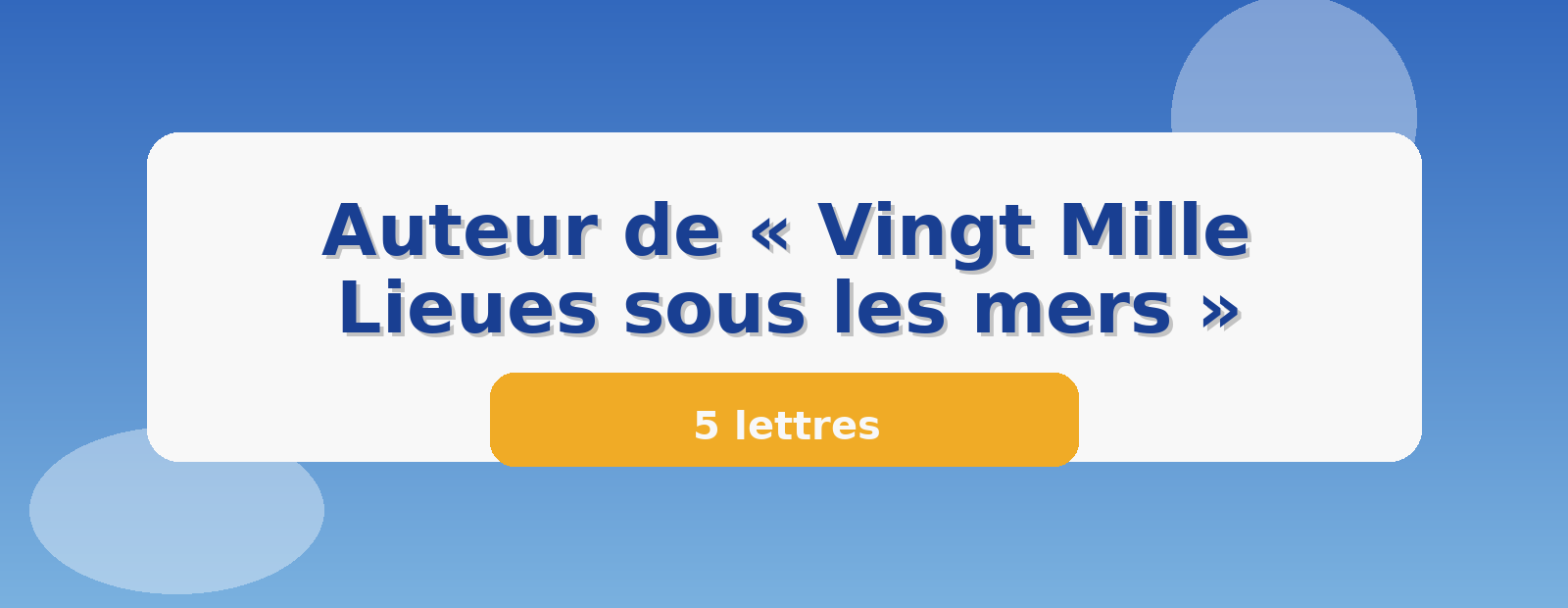 Auteur de « Vingt Mille Lieues sous les mers » 5 lettres