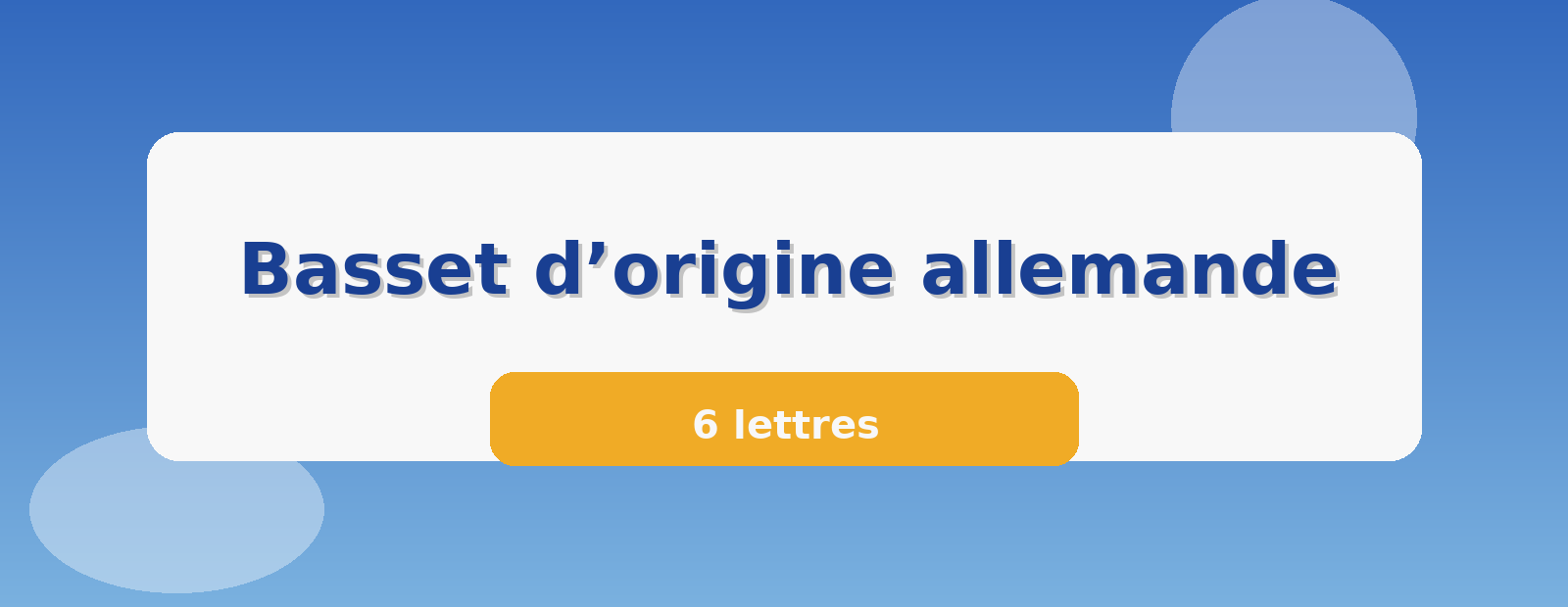 Basset d’origine allemande 6 lettres