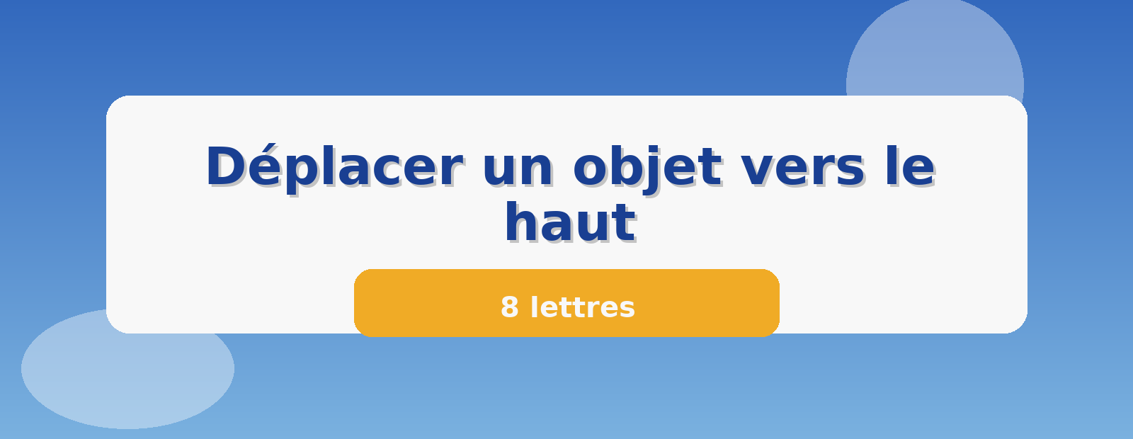 Déplacer un objet vers le haut 8 lettres