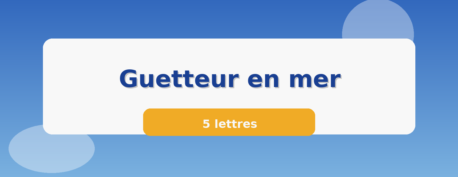 Guetteur en mer 5 lettres