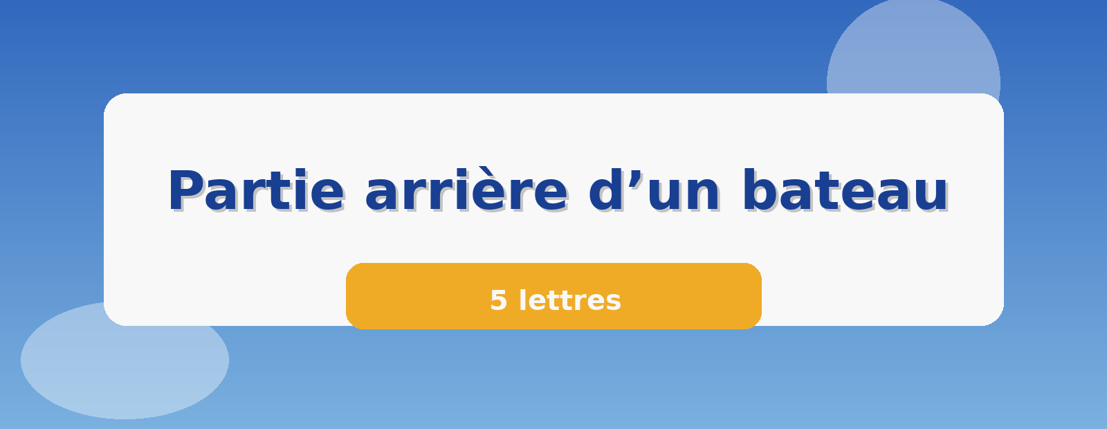 Partie arrière d’un bateau 5 lettres