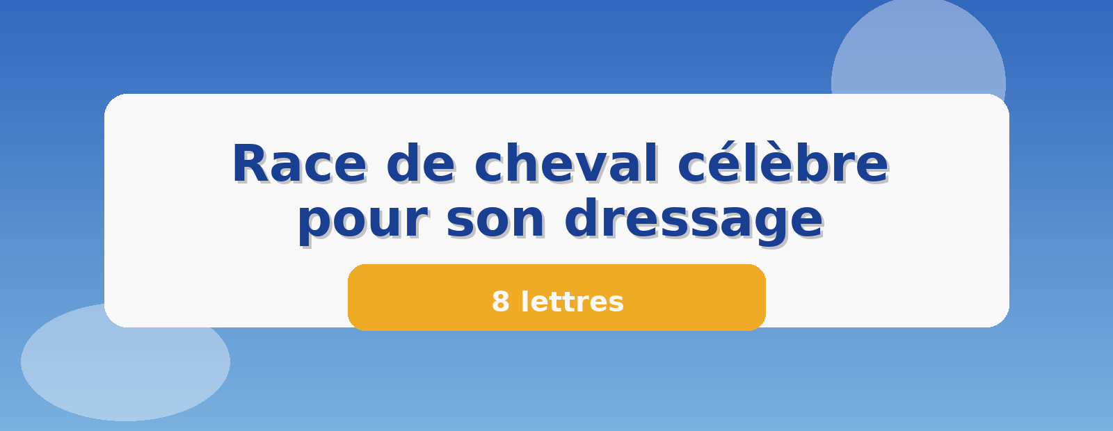 Race de cheval célèbre pour son dressage 8 lettres