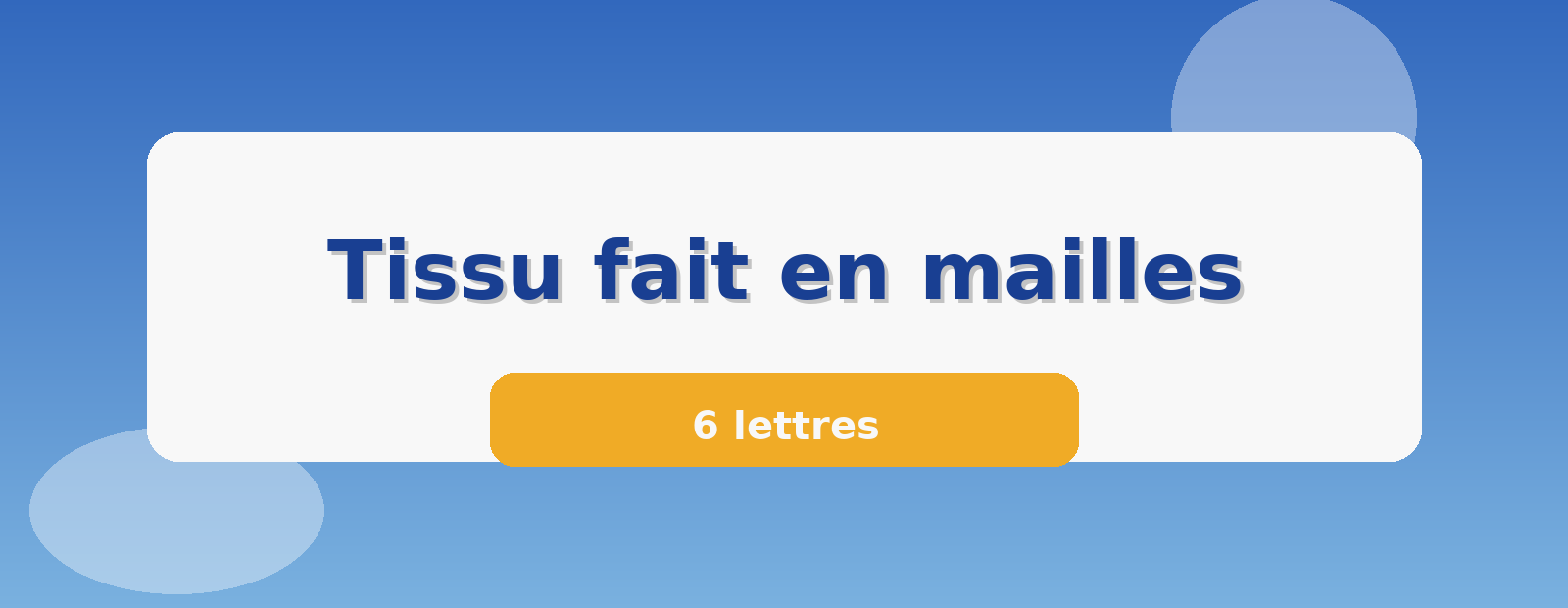 Tissu fait en mailles 6 lettres