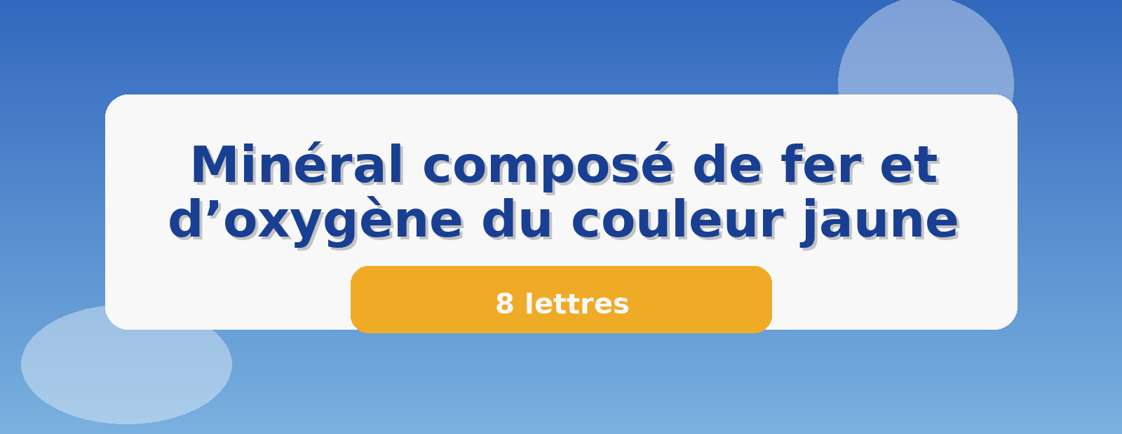 Minéral composé de fer et d’oxygène du couleur jaune 8 lettres