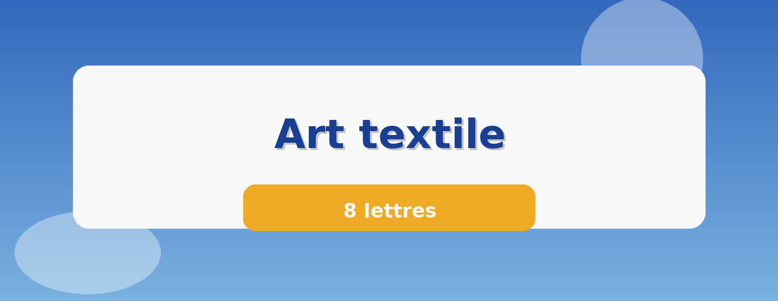 Art textile 8 lettres
