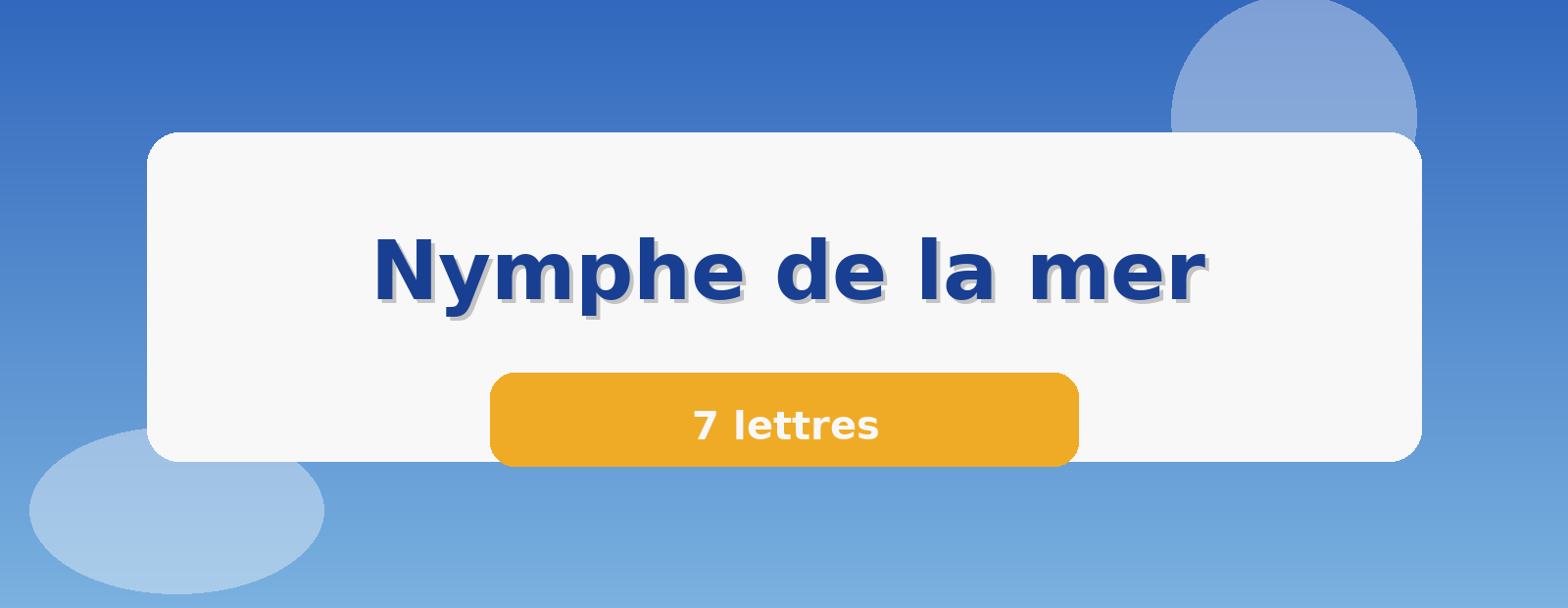 Nymphe de la mer 7 lettres