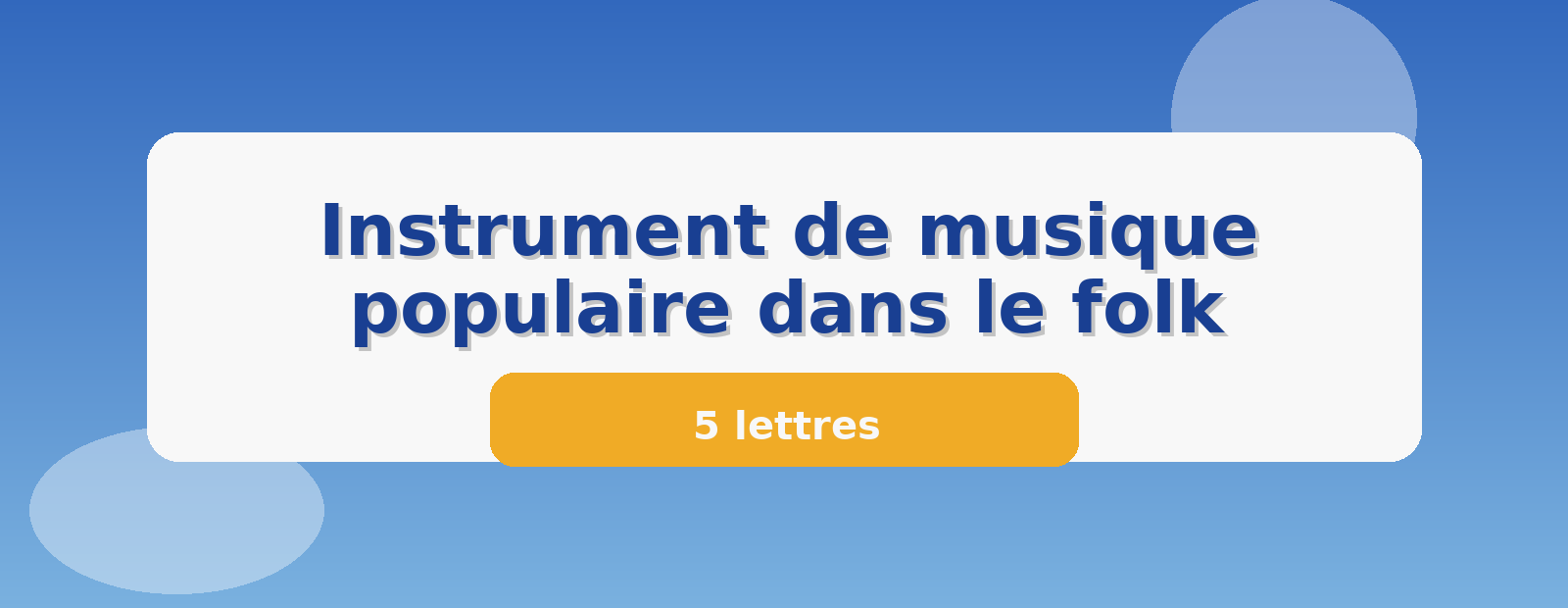 Instrument de musique populaire dans le folk 5 lettres
