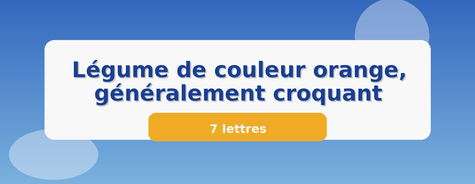 Légume de couleur orange, généralement croquant 7 lettres