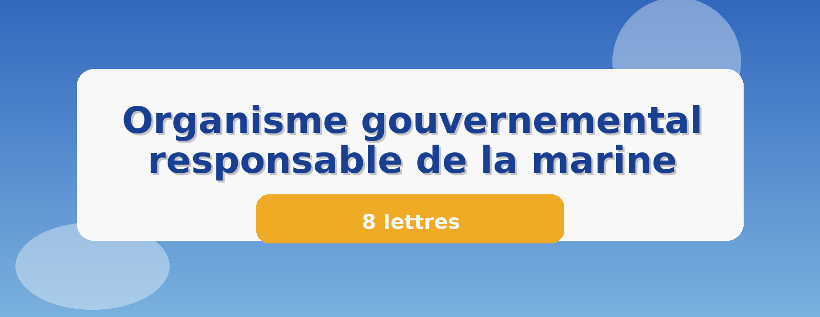 Organisme gouvernemental responsable de la marine 8 lettres