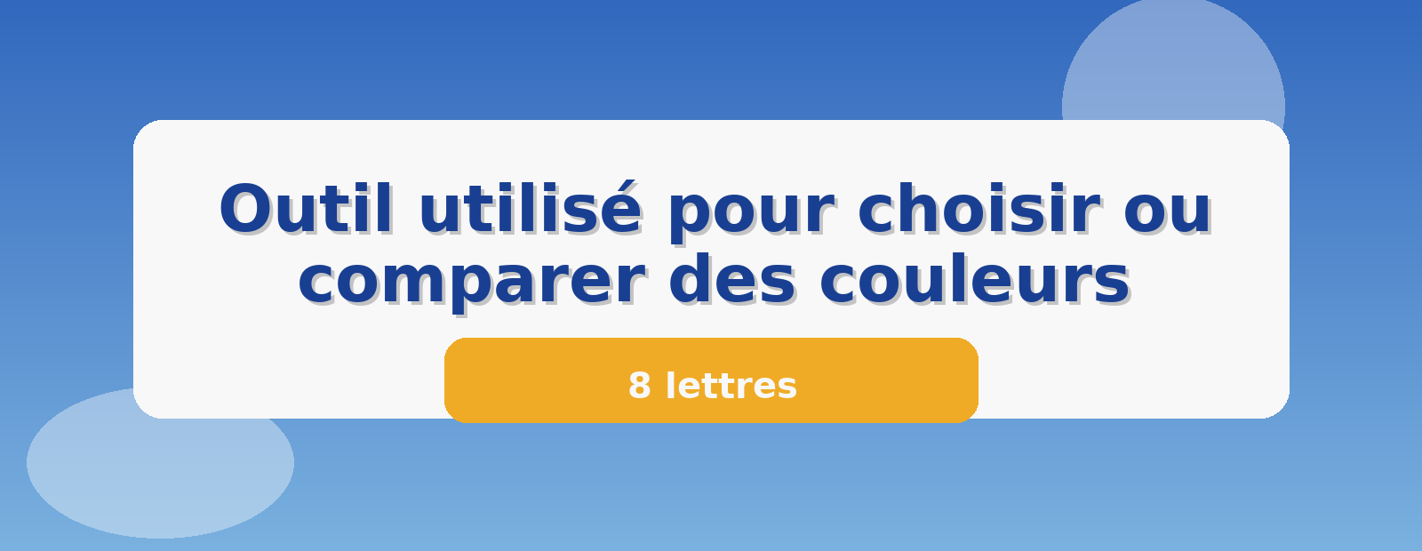 Outil utilisé pour choisir ou comparer des couleurs 8 lettres