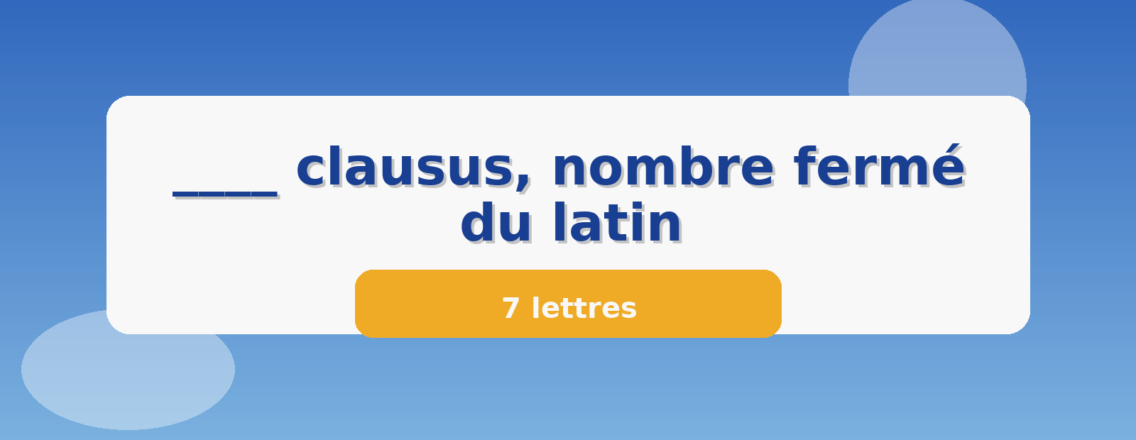____ clausus, nombre fermé du latin 7 lettres