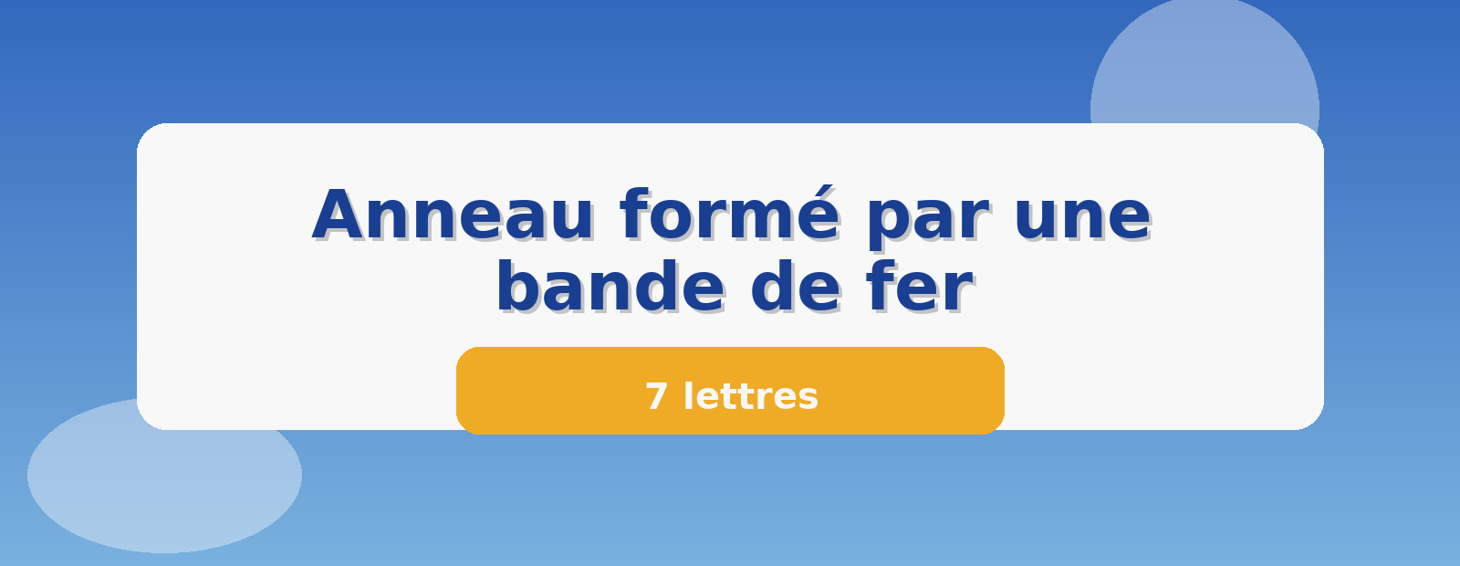 Anneau formé par une bande de fer 7 lettres