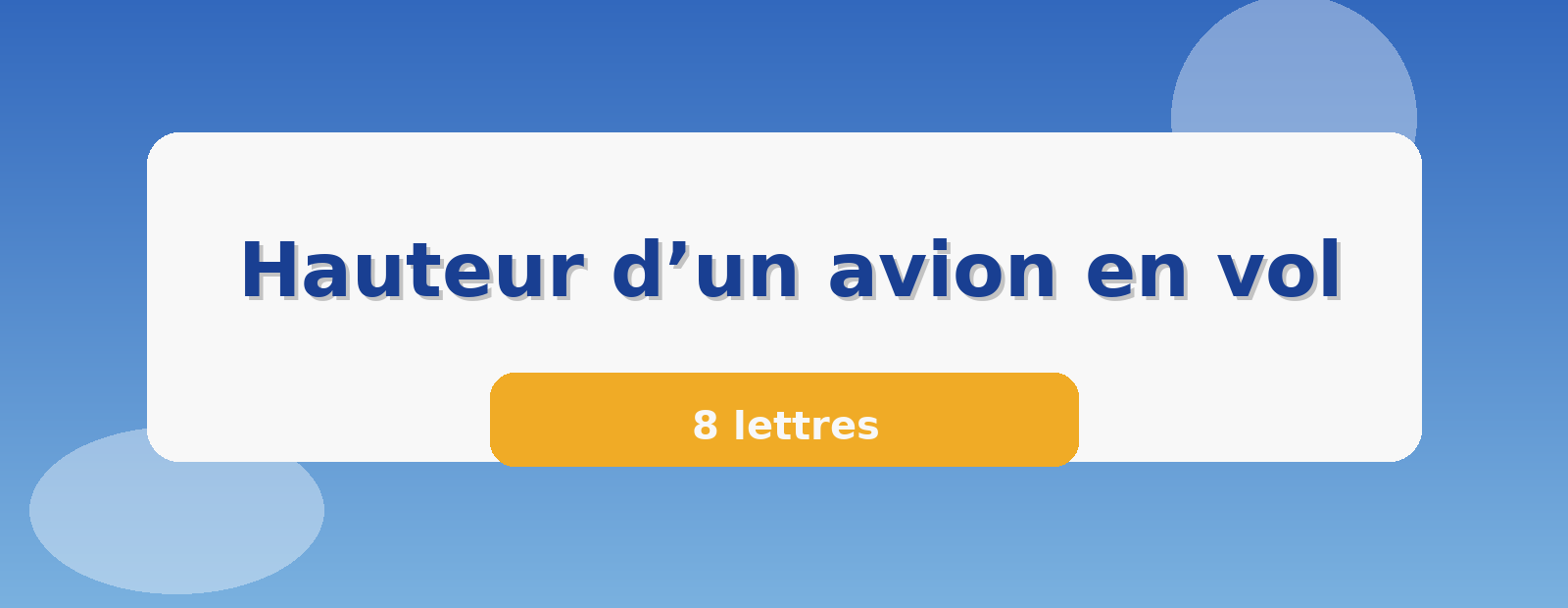 Hauteur d’un avion en vol 8 lettres
