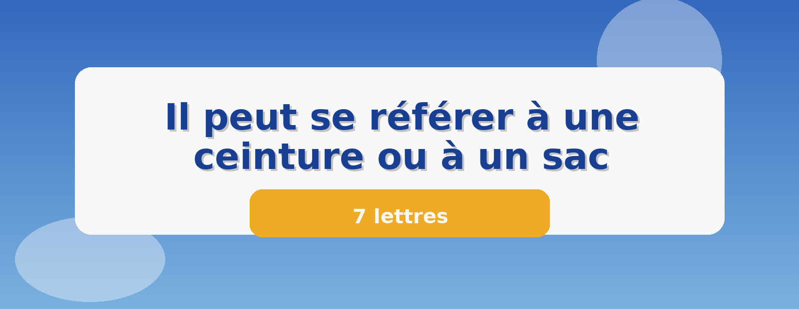 Il peut se référer à une ceinture ou à un sac 7 lettres