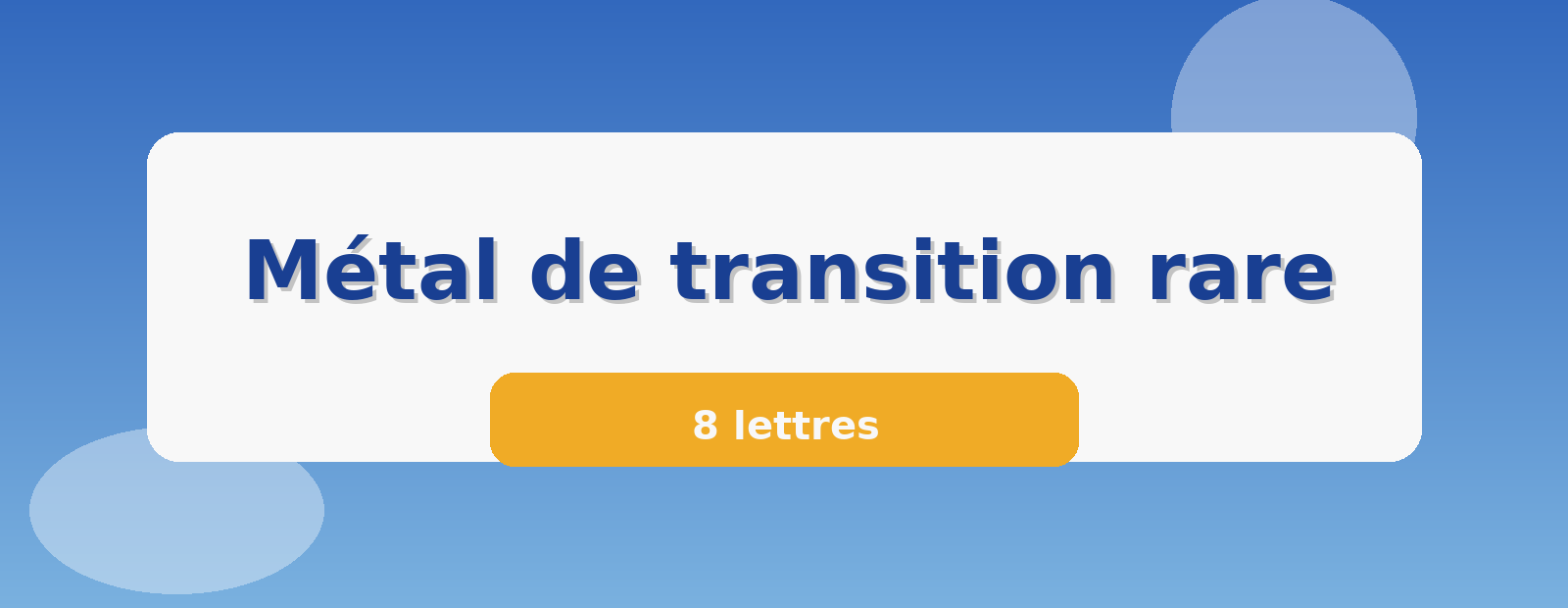Métal de transition rare 8 lettres