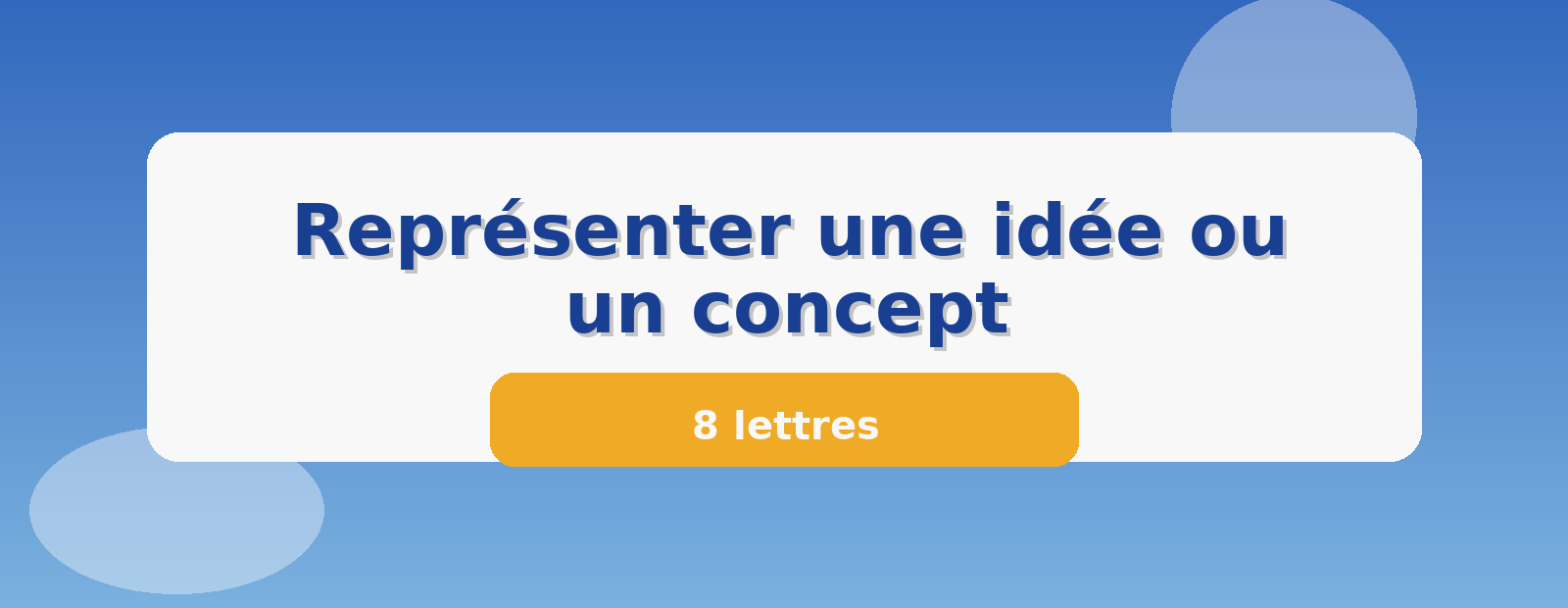 Représenter une idée ou un concept 8 lettres