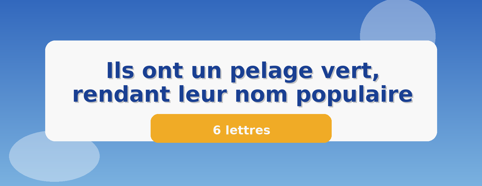 Ils ont un pelage vert, rendant leur nom populaire 6 lettres