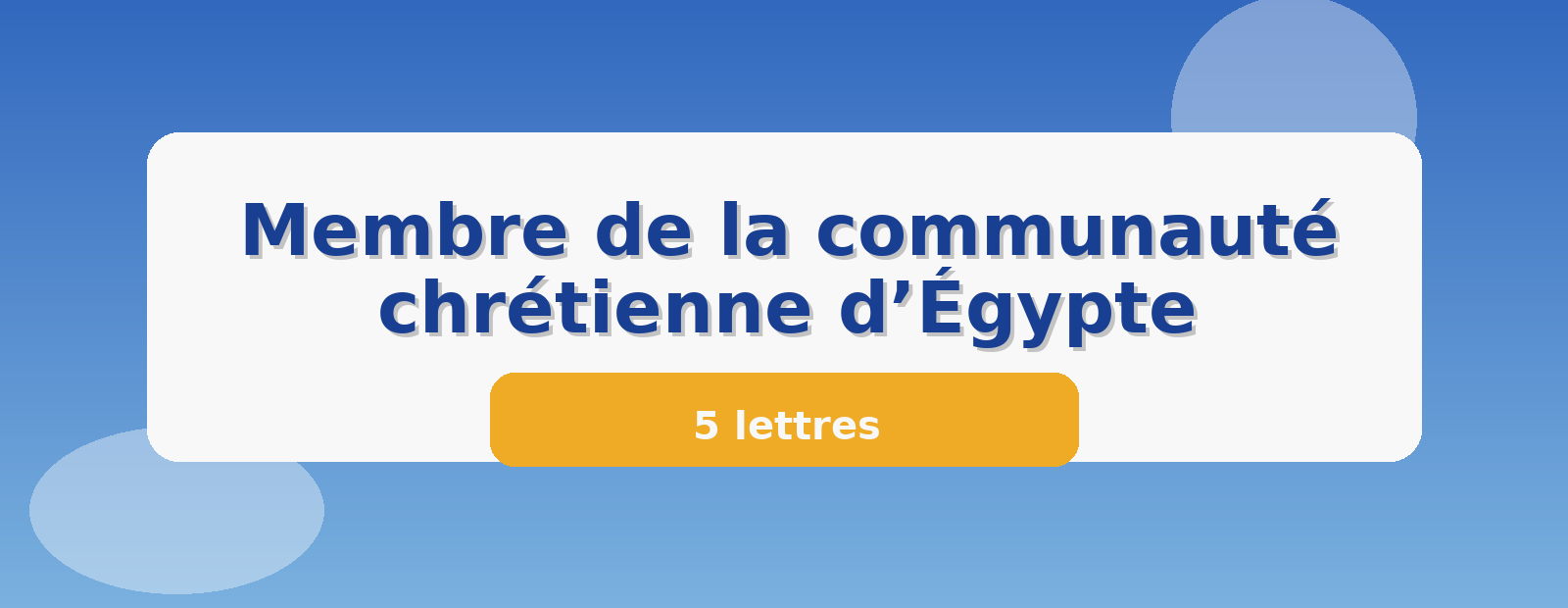 Membre de la communauté chrétienne d’Égypte 5 lettres