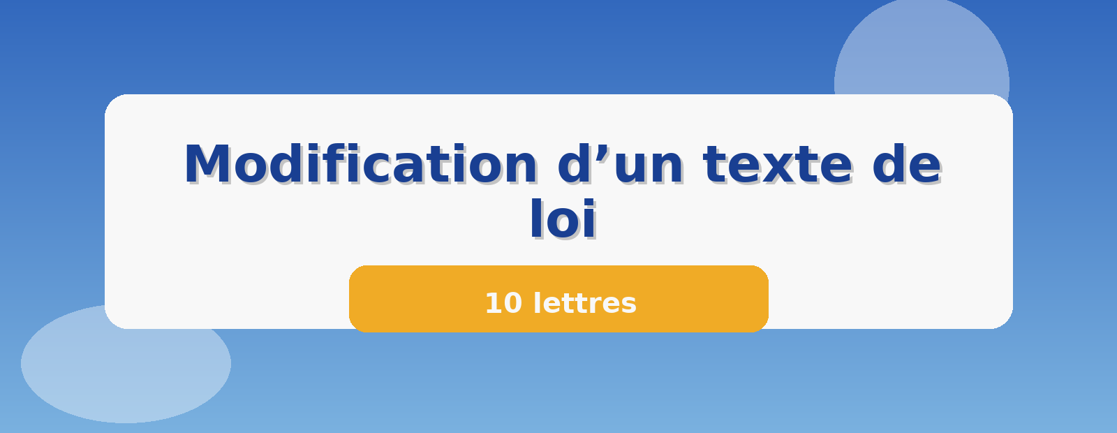 Modification d’un texte de loi 10 lettres