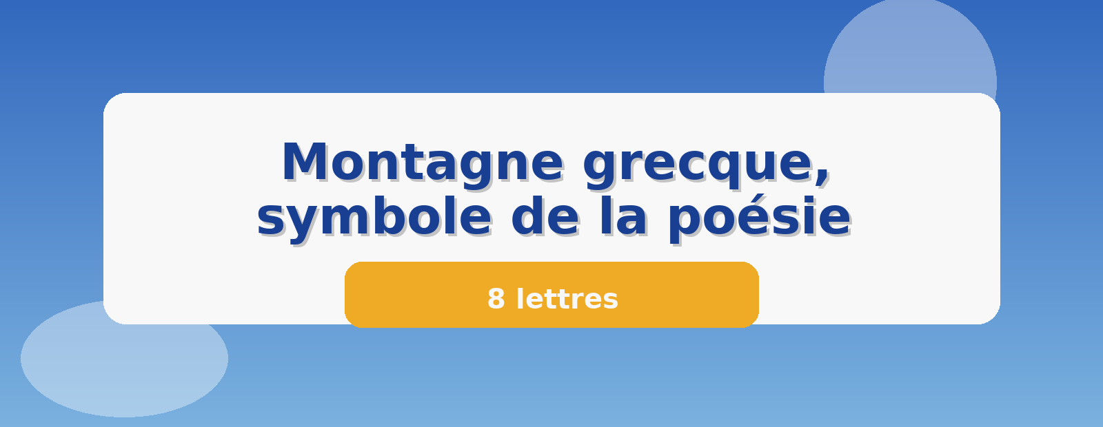 Montagne grecque, symbole de la poésie 8 lettres