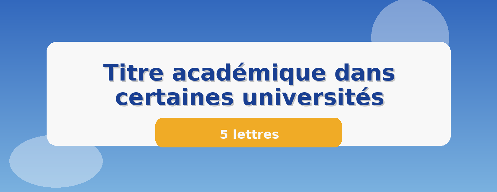 Titre académique dans certaines universités 5 lettres